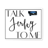 Talk Jerky Sticker